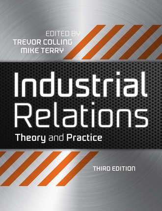 Colling Trevor. Industrial Relations. Theory and Practice