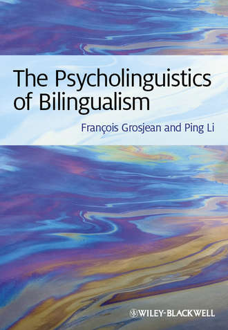 Li  Ping. The Psycholinguistics of Bilingualism