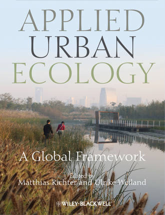Richter Matthias. Applied Urban Ecology. A Global Framework