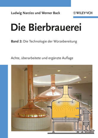Back Werner. Die Bierbrauerei. Band 2: Die Technologie der W?rzebereitung