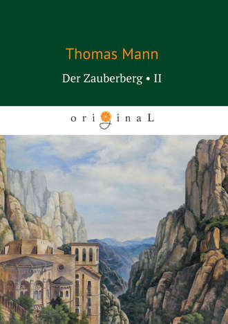 Der Zauberberg. Volume 2. 