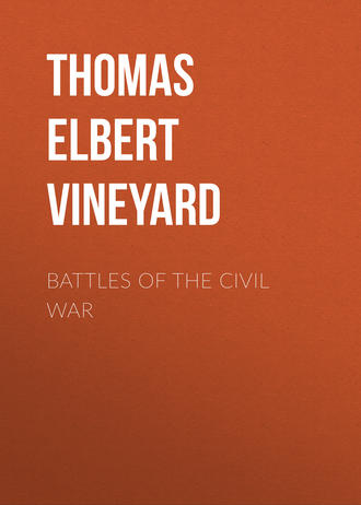 Thomas Elbert Vineyard. Battles of the Civil War