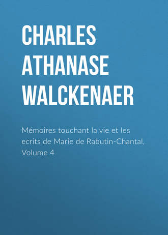 Mémoires touchant la vie et les ecrits de Marie de Rabutin-Chantal, Volume 4. 