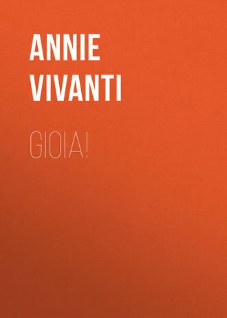 Annie Vivanti. Gioia!