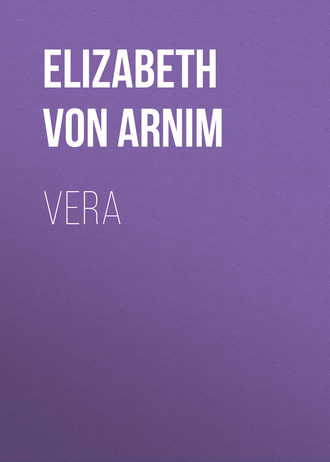 Элизабет фон Арним. Vera