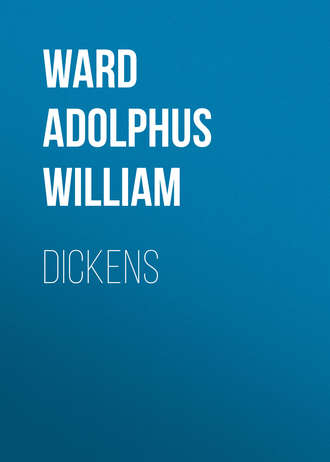 Ward Adolphus William. Dickens