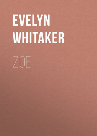 Evelyn Whitaker. Zoe