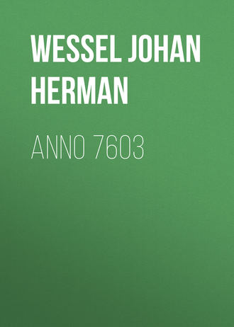 Wessel Johan Herman. Anno 7603