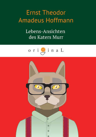 Lebens-Ansichten des Katers Murr. 