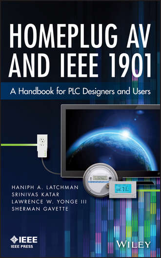 Haniph A. Latchman. Homeplug AV and IEEE 1901