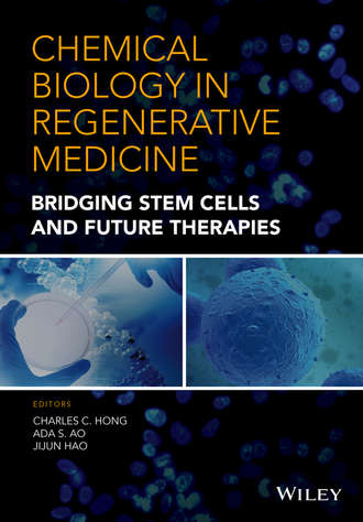 Chemical Biology in Regenerative Medicine. Charles C. Hong