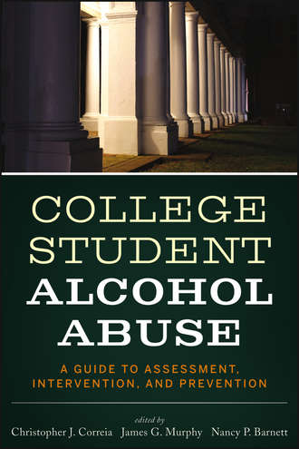 Christopher J. Correia. College Student Alcohol Abuse