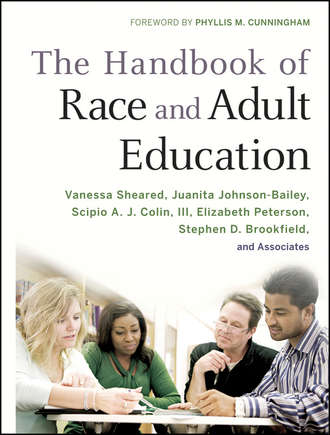 Группа авторов. The Handbook of Race and Adult Education