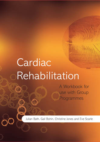 Christine  Jones. Cardiac Rehabilitation