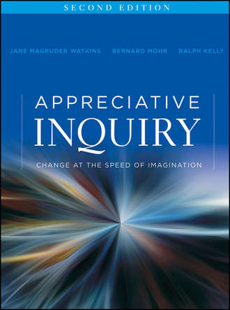 Jane Magruder Watkins. Appreciative Inquiry