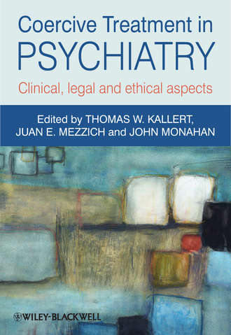 Группа авторов. Coercive Treatment in Psychiatry