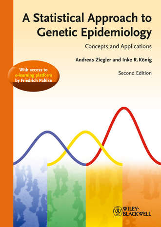 Andreas Ziegler. A Statistical Approach to Genetic Epidemiology