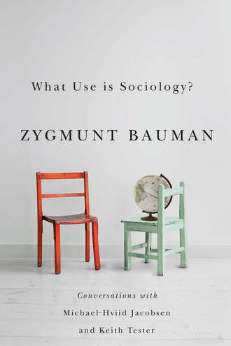 Zygmunt Bauman. What Use is Sociology?