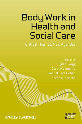 Группа авторов. Body Work in Health and Social Care