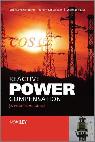 Reactive Power Compensation. J?rgen Schlabbach