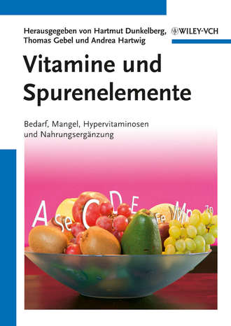 Группа авторов. Vitamine und Spurenelemente
