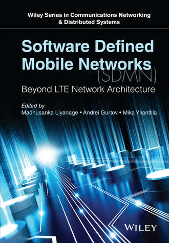 Группа авторов. Software Defined Mobile Networks (SDMN)