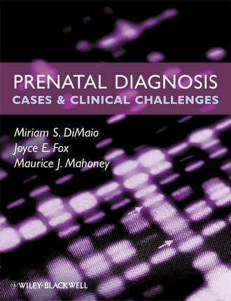 Miriam S. DiMaio. Prenatal Diagnosis