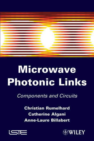 Christian Rumelhard. Microwaves Photonic Links