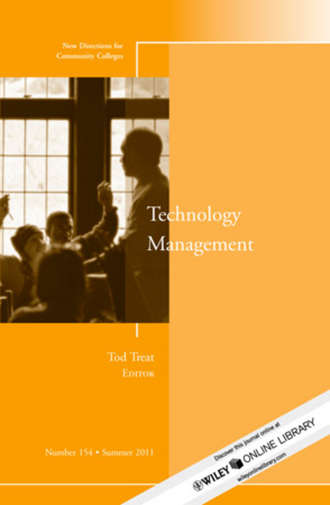 Tod  Treat. Technology Management. New Directions for Community Colleges, Number 154