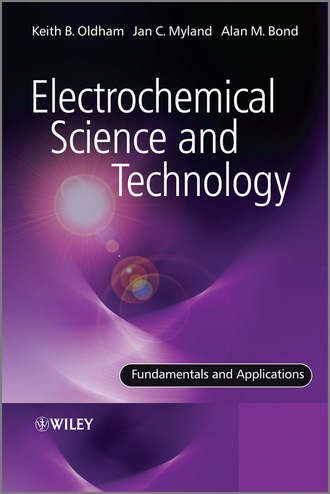 Keith Oldham. Electrochemical Science and Technology