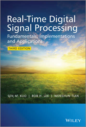 Sen M. Kuo. Real-Time Digital Signal Processing