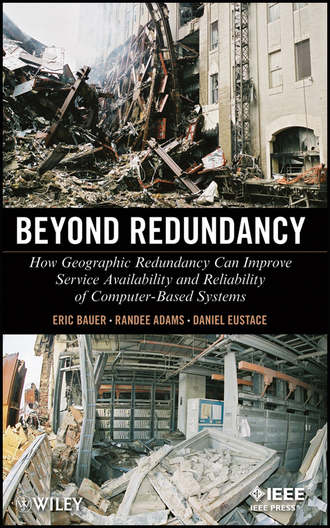 Beyond Redundancy. Eric Bauer