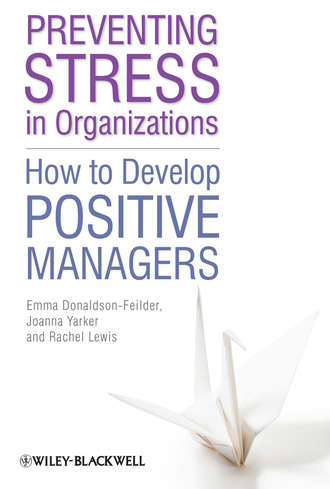 Rachel Lewis. Preventing Stress in Organizations