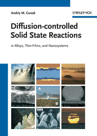 Andriy M. Gusak. Diffusion-controlled Solid State Reactions