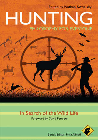 Группа авторов. Hunting - Philosophy for Everyone