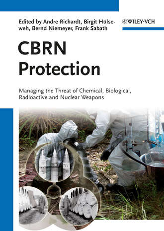 Группа авторов. CBRN Protection