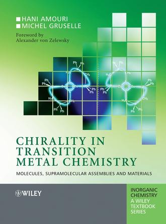Hani Amouri. Chirality in Transition Metal Chemistry