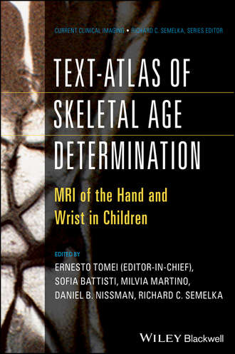 Richard C. Semelka. Text-Atlas of Skeletal Age Determination