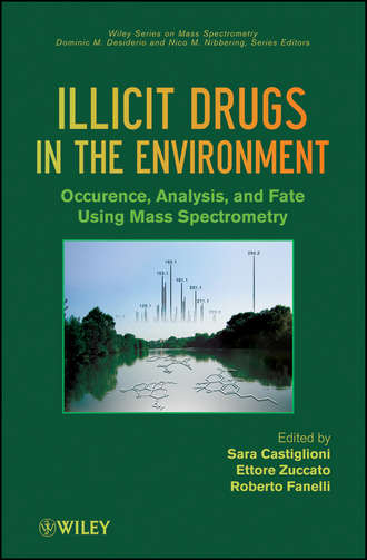 Группа авторов. Illicit Drugs in the Environment