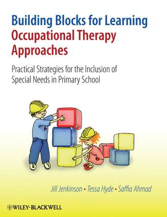 Jill Jenkinson. Building Blocks for Learning Occupational Therapy Approaches