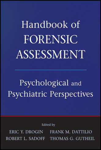 Thomas G. Gutheil. Handbook of Forensic Assessment