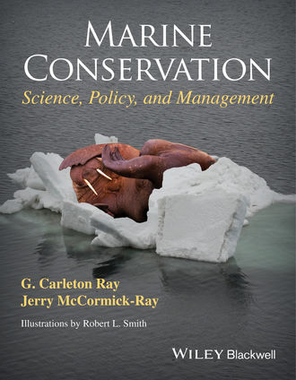 G. Carleton Ray. Marine Conservation