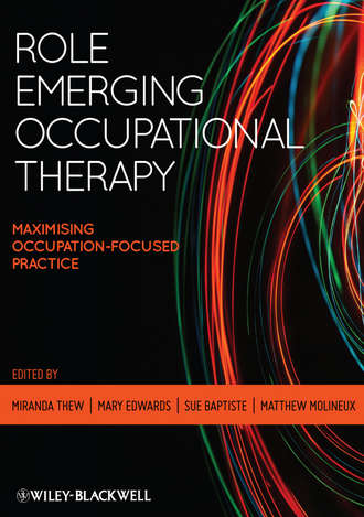Role Emerging Occupational Therapy. Группа авторов