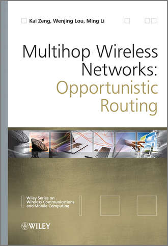 Ming  Li. Multihop Wireless Networks