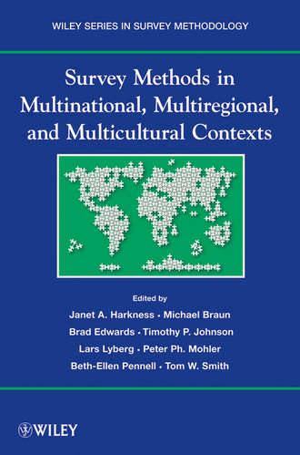 Группа авторов. Survey Methods in Multinational, Multiregional, and Multicultural Contexts