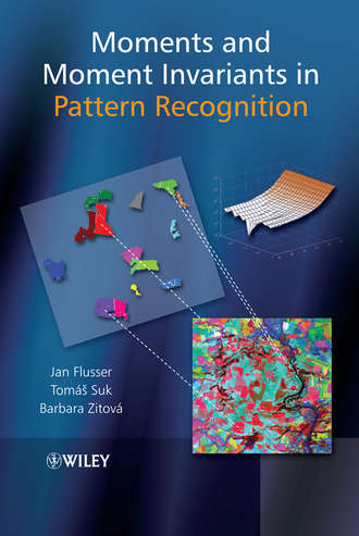 Jan Flusser. Moments and Moment Invariants in Pattern Recognition