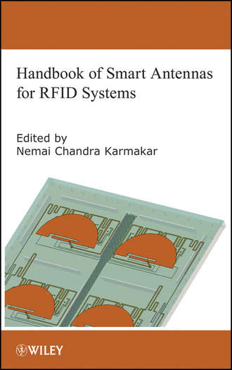 Nemai Karmakar Chandra. Handbook of Smart Antennas for RFID Systems