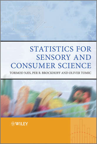 Tormod N?s. Statistics for Sensory and Consumer Science