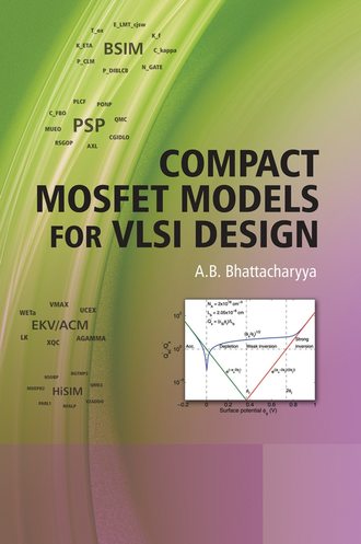 A. Bhattacharyya B.. Compact MOSFET Models for VLSI Design