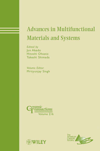 Группа авторов. Advances in Multifunctional Materials and Systems
